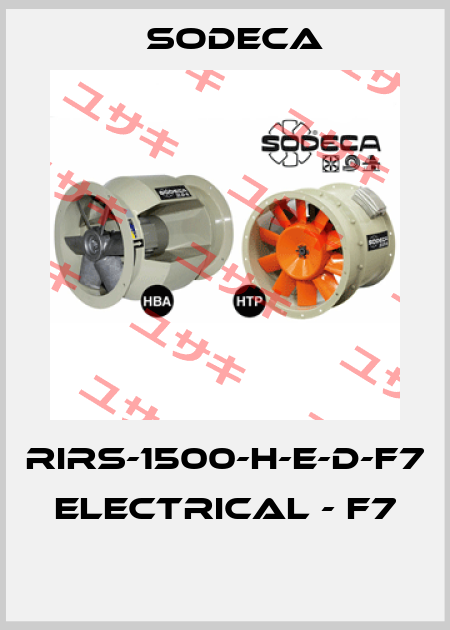 RIRS-1500-H-E-D-F7  ELECTRICAL - F7  Sodeca
