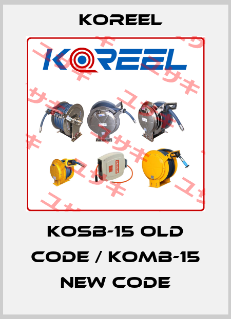 KOSB-15 old code / KOMB-15 new code Koreel