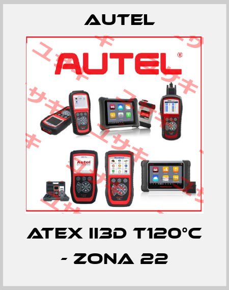 ATEX II3D T120°C - ZONA 22 AUTEL