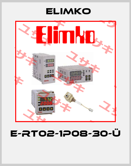 E-RT02-1P08-30-Ü  Elimko
