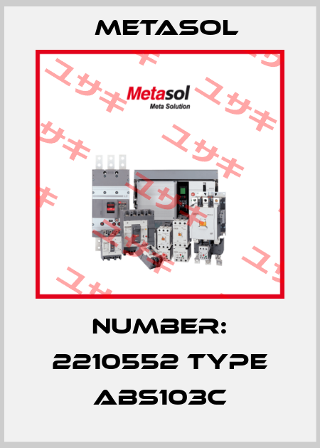Number: 2210552 Type ABS103C Metasol