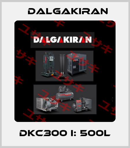DKC300 I: 500L DALGAKIRAN
