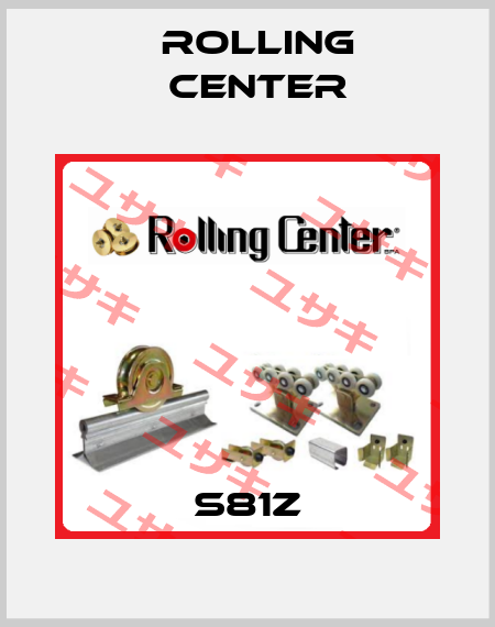 S81Z Rolling Center