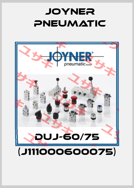 DUJ-60/75 (J111000600075) Joyner Pneumatic