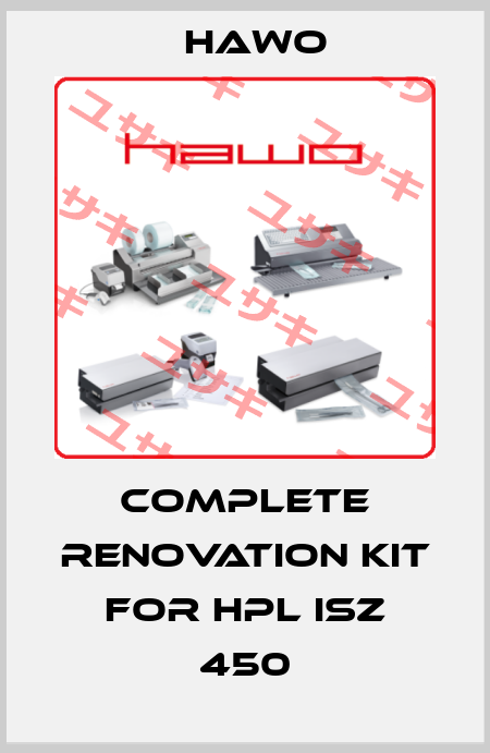 complete renovation kit for HPL ISZ 450 HAWO