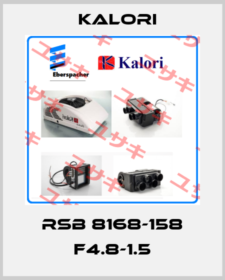 RSB 8168-158 F4.8-1.5 Kalori