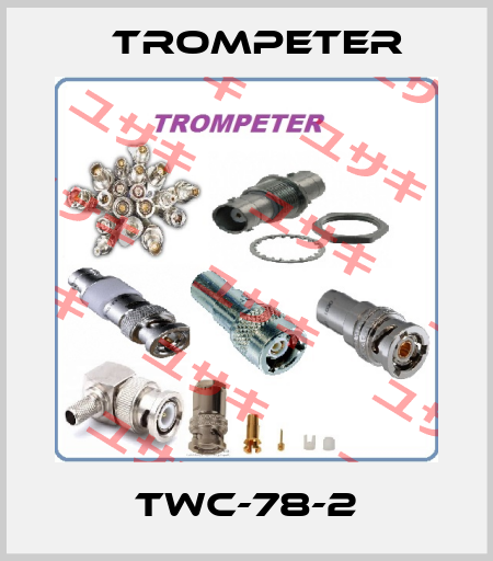 TWC-78-2 Trompeter