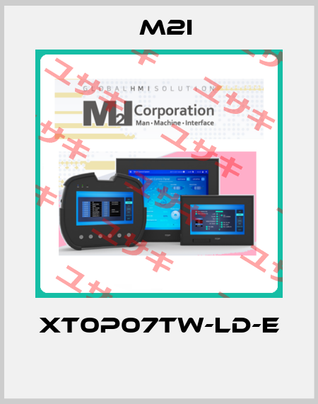 XT0P07TW-LD-E  M2I