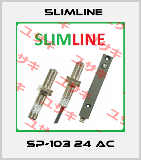 SP-103 24 AC Slimline