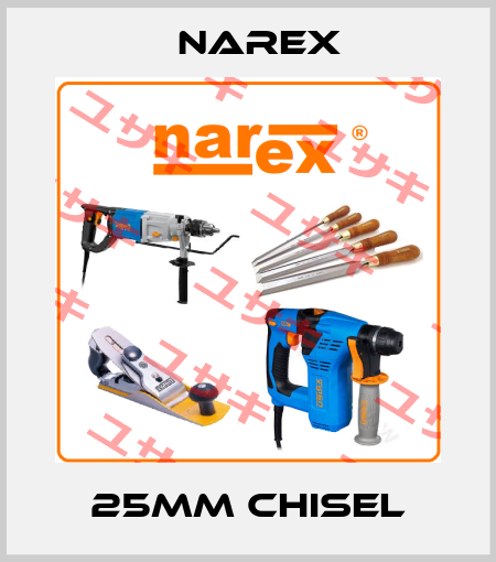 25mm chisel Narex