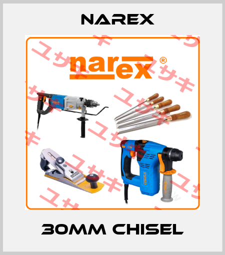 30mm chisel Narex