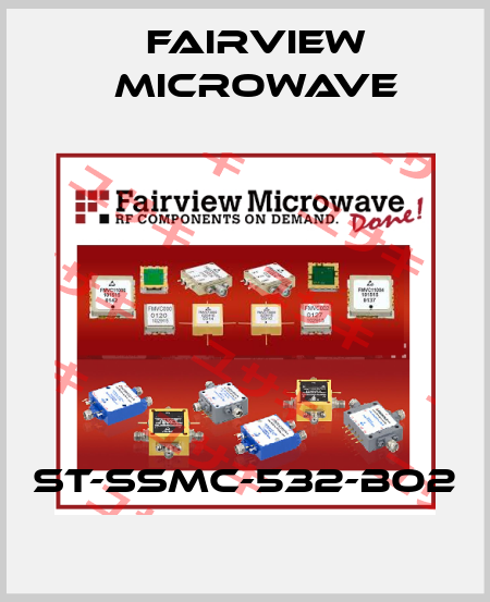 ST-SSMC-532-BO2 Fairview Microwave