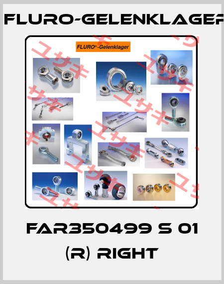 FAR350499 S 01 (R) RIGHT FLURO-Gelenklager