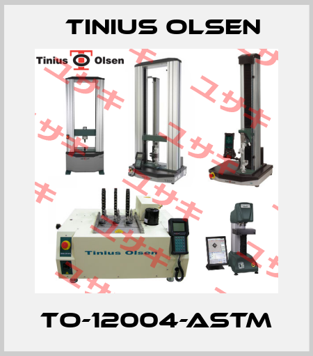 TO-12004-ASTM TINIUS OLSEN