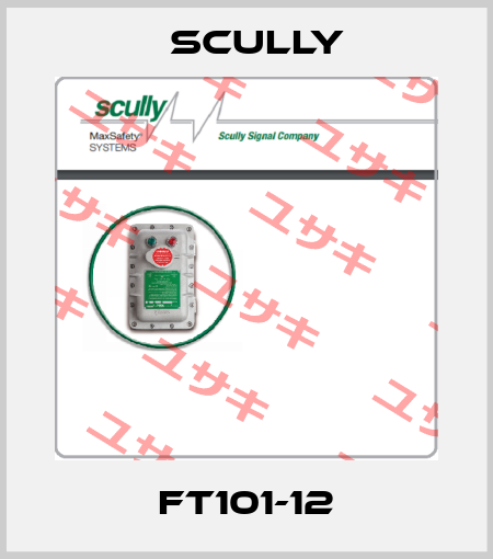 FT101-12 SCULLY