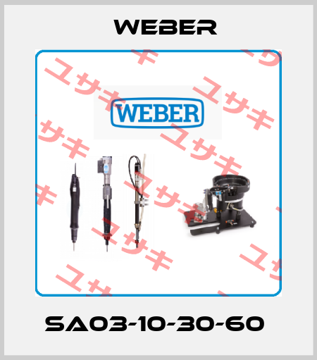 SA03-10-30-60  Weber