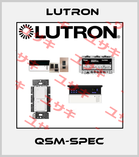 QSM-SPEC Lutron