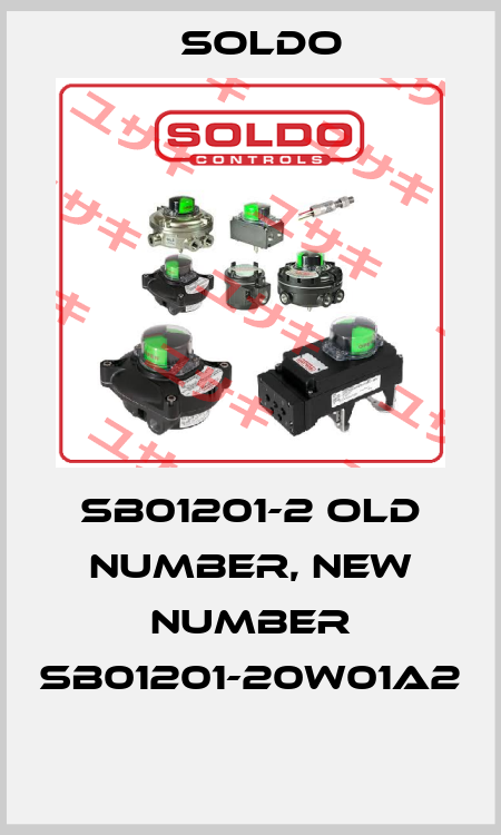 SB01201-2 old number, new number SB01201-20W01A2  Soldo