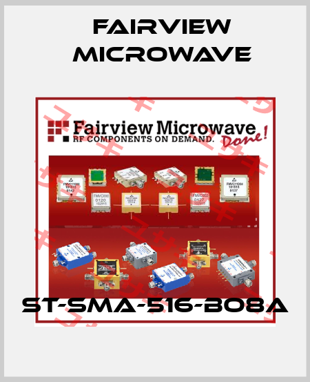 ST-SMA-516-BO8A Fairview Microwave