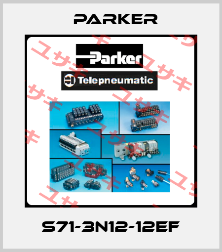 S71-3N12-12EF Parker