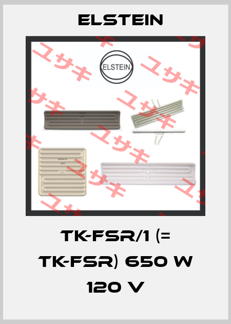 TK-FSR/1 (= TK-FSR) 650 W 120 V Elstein