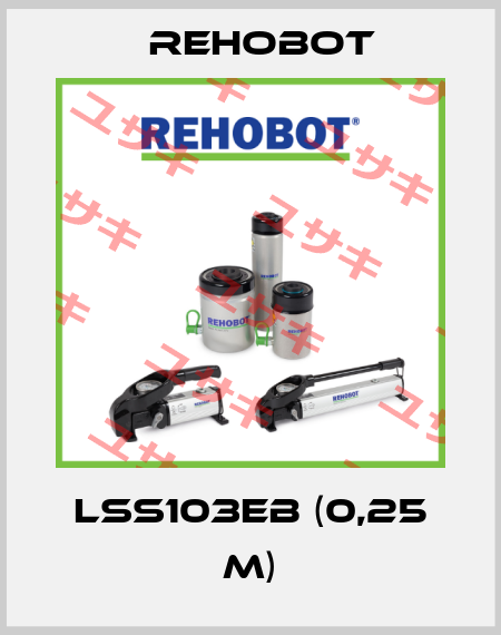 LSS103EB (0,25 m) Rehobot