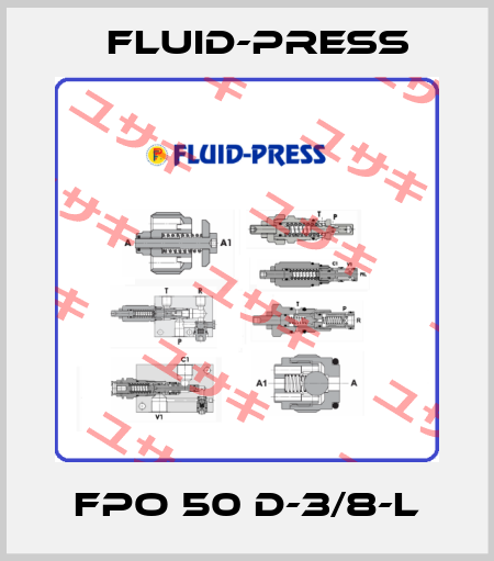 FPO 50 D-3/8-L Fluid-Press