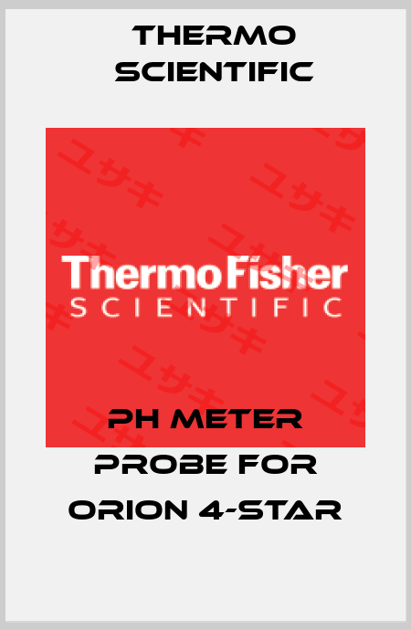 ph meter probe for Orion 4-Star Thermo Scientific