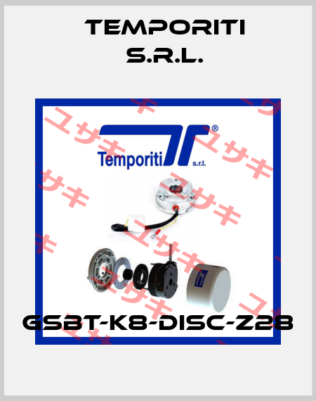 GSBT-K8-DISC-Z28 Temporiti s.r.l.