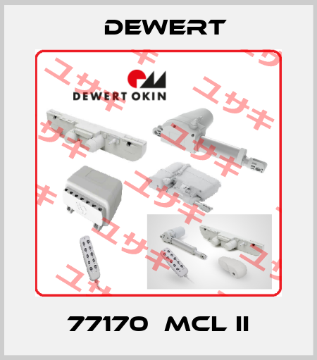 77170  MCL II DEWERT