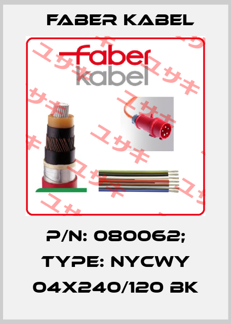 p/n: 080062; Type: NYCWY 04X240/120 BK Faber Kabel