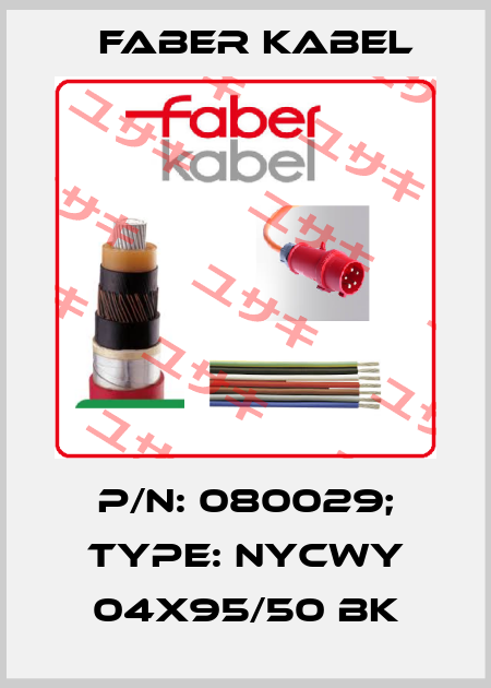 p/n: 080029; Type: NYCWY 04X95/50 BK Faber Kabel