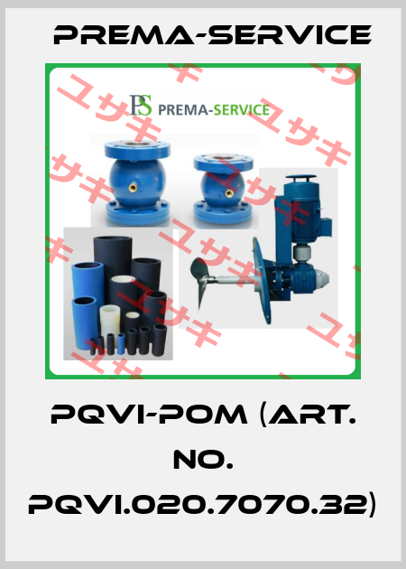 PQVI-POM (Art. No. PQVi.020.7070.32) Prema-service