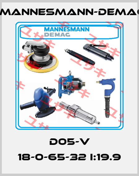 D05-V 18-0-65-32 I:19.9 Mannesmann-Demag