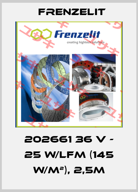 202661 36 V - 25 W/lfm (145 W/m²), 2,5m Frenzelit