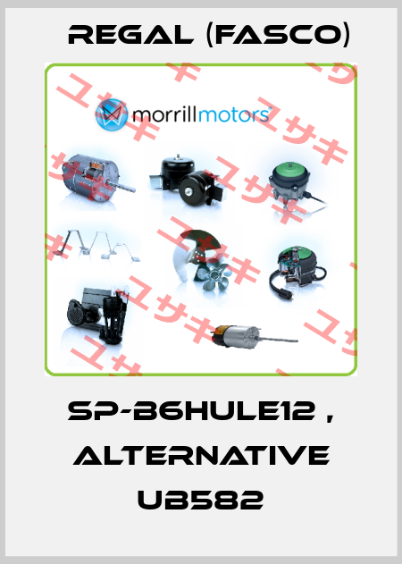 SP-B6HULE12 , alternative UB582 Morrill Motors