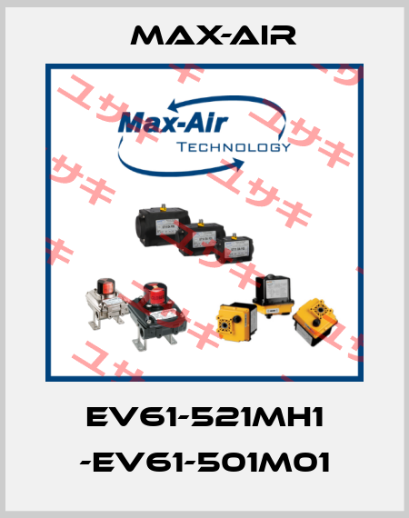 EV61-521MH1 -EV61-501M01 Max-Air