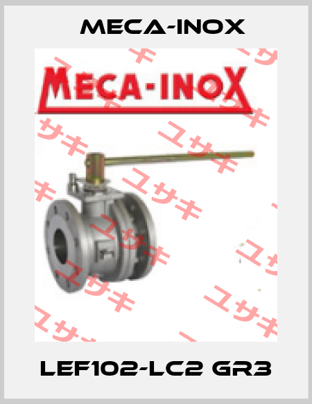 LEF102-LC2 GR3 Meca-Inox