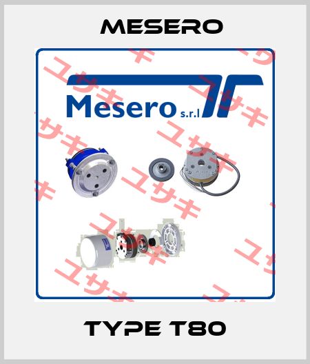 Type T80 Mesero