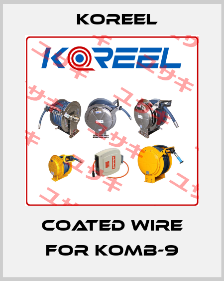 Coated wire for KOMB-9 Koreel