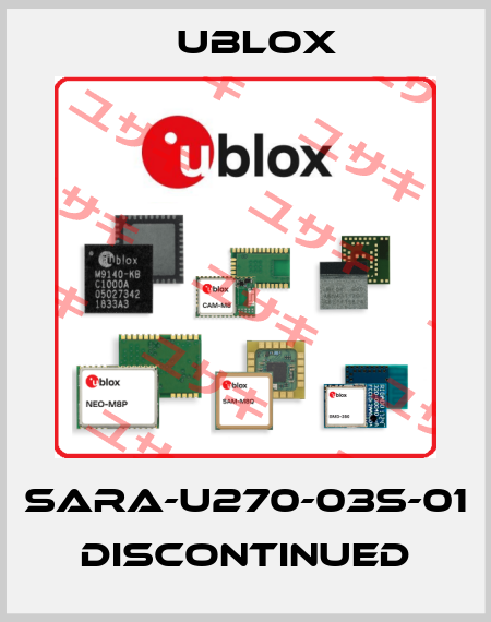 Sara-U270-03S-01 discontinued Ublox