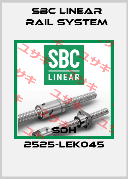 SDH 2525-LEK045 SBC Linear Rail System