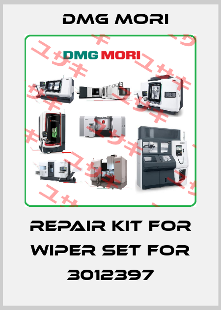 Repair kit for wiper set for 3012397 DMG MORI