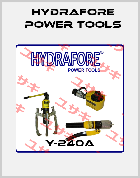 Y-240A Hydrafore Power Tools