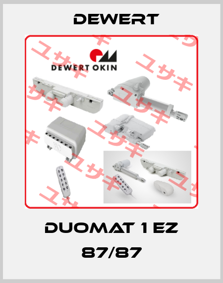 DUOMAT 1 EZ 87/87 DEWERT