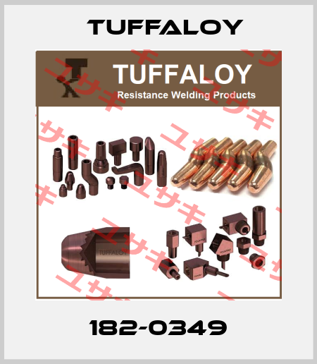 182-0349 Tuffaloy