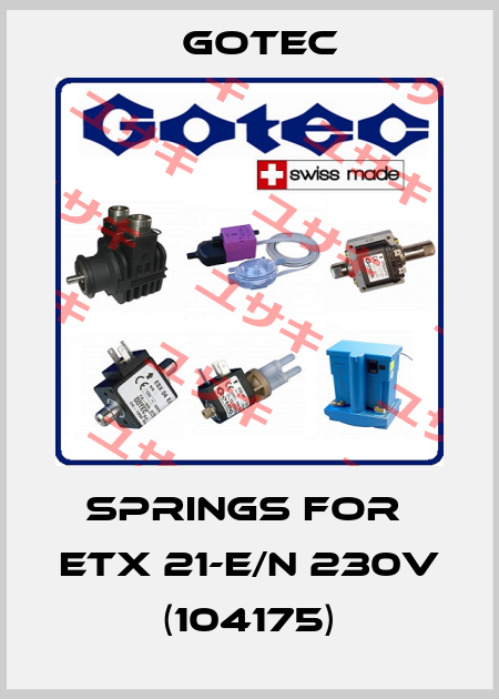 Springs for  ETX 21-E/N 230V (104175) Gotec