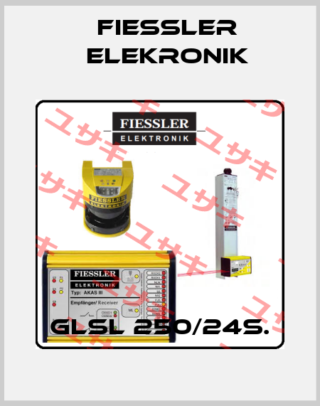 GLSL 250/24S. Fiessler Elekronik