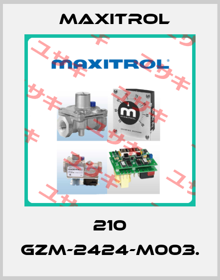 210 GZM-2424-M003. Maxitrol