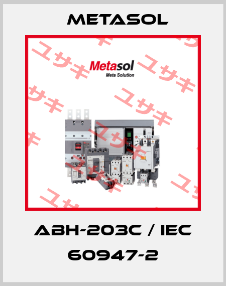 ABH-203c / IEC 60947-2 Metasol